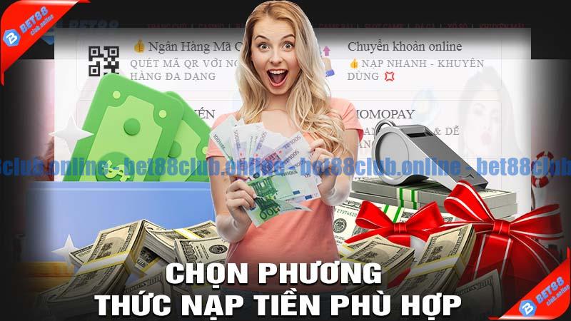 Chọn phương thức nạp tiền bet88